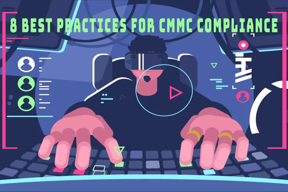 8 Best Practices For CMMC Compliance