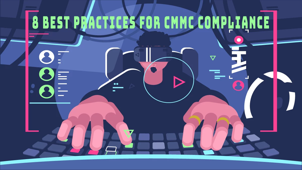 8 Best Practices For CMMC Compliance